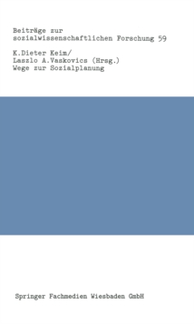 Wege zur Sozialplanung : Erfahrungen und Chancen in der Bundesrepublik Deutschland