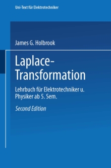 Laplace-Transformation : Lehrbuch fur Elektrotechniker u. Physiker ab 5. Sem.