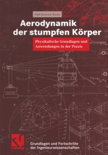 Aerodynamik der stumpfen Korper : Physikalische Grundlagen und Anwendungen in der Praxis