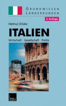 Italien : Wirtschaft - Gesellschaft - Politik: Helmut ...