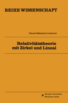 Relativitatstheorie mit Zirkel und Lineal