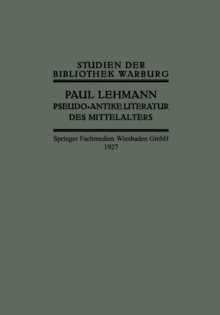 Pseudo-Antike Literatur des Mittelalters