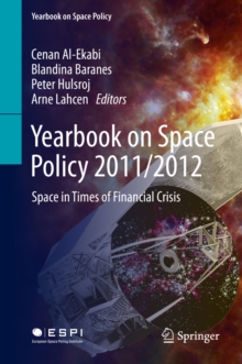 Yearbook on Space Policy 2011/2012 : Space in Times of Financial Crisis