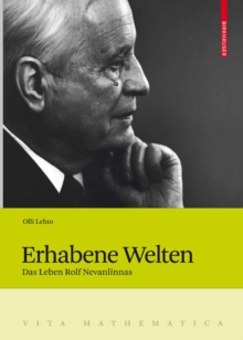 Erhabene Welten : Das Leben Rolf Nevanlinnas