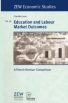 Education and Labour Market Outcomes : A French-German Comparison