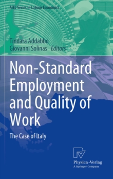 Non-Standard Employment and Quality of Work : The Case of Italy