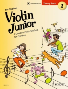 Violin Junior: Theory Book 1 : A Creative Violin Method for Children