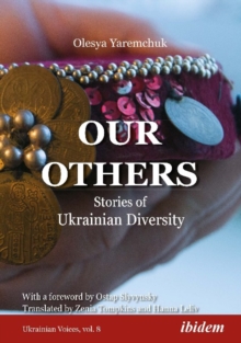 Our Others - Stories of Ukrainian Diversity