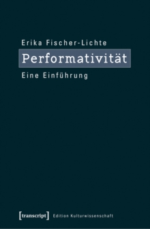 Performativitat : Eine Einfuhrung