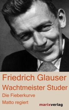 Wachtmeister Studer: Friedrich Glauser: 9783843800075 ...