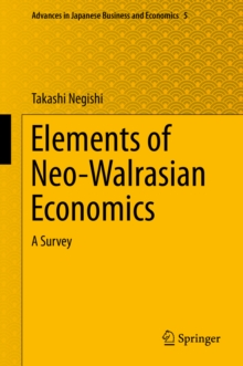 Elements of Neo-Walrasian Economics : A Survey