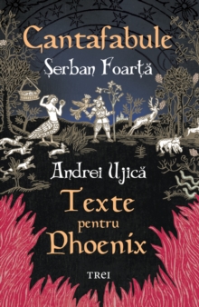 Cantafabule : Texte pentru Phoenix