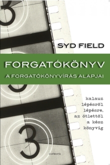 Forgatokonyv : A forgatokonyviras alapjai