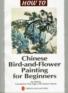 Chinese Bird-and-Flower Painting for Beginners
