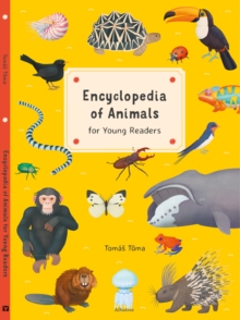 Encyclopedia of Animals for Young Readers : for Young Readers