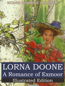 Lorna Doone : A Romance of Exmoor