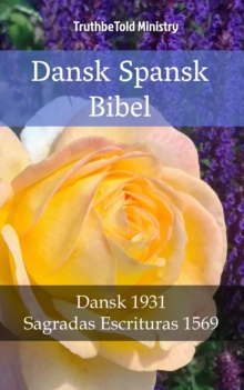 Dansk Spansk Bibel : Dansk 1931 - Sagradas Escrituras 1569