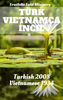 Turk Vietnamca Incil : Turkish 1878 - Vietnamese 1934