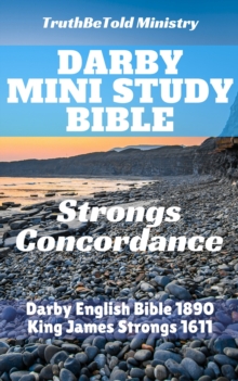 Darby Mini Study Bible : Strongs Concordance