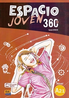 Espacio Joven 360 Level A2.1 : Student Book with free coded access to the ELEteca : Libro de Alumno