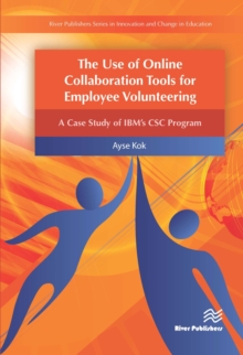 The Use of Online Collaboration Tools for Employee Volunteering : A Case Study of IBM's CSC Program