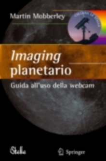 Imaging planetario: : Guida all'uso della webcam