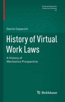 History of Virtual Work Laws : A History of Mechanics Prospective