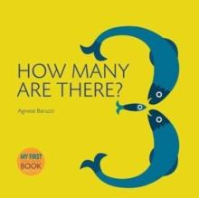 How Many Are There?: Agnese Baruzzi: 9788854411081 ...