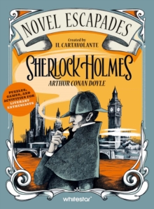 Sherlock Holmes : Puzzles, Games, and Activities for Avid Readers