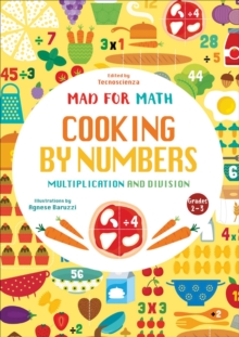 Cooking by Numbers : Multiplication and Division