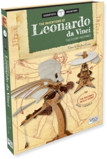 The Inventions of Leonardo DaVinci : The Flying Machines