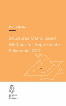 Structured Matrix Based Methods for Approximate Polynomial GCD