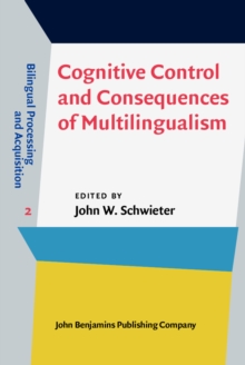 Cognitive Control and Consequences of Multilingualism