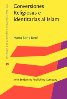 Conversiones Religiosas e Identitarias al Islam : Un estudio transatlantico de Espanoles y US Latinos