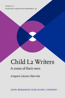 Child L2 Writers : A room of their own