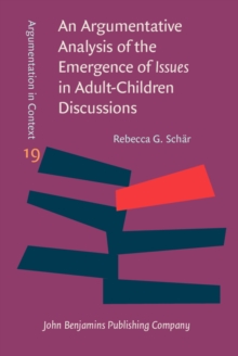 An Argumentative Analysis of the Emergence of <i>Issues</i> in Adult-Children Discussions