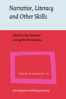 Narrative, Literacy and Other Skills : Studies in intervention