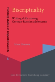 Biscriptuality : Writing skills among German-Russian adolescents