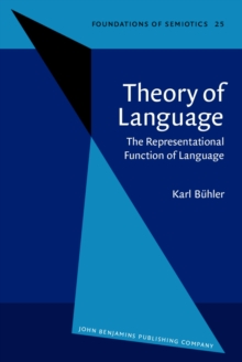 Theory of Language : The Representational Function of Language