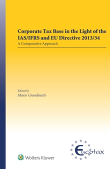 Corporate Tax Base in the Light of the IAS/IFRS and EU Directive 2013/34: A Comparative Approach