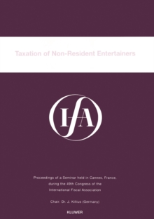IFA: Taxation of Non-Resident Entertainers : Taxation of Non-Resident Entertainers
