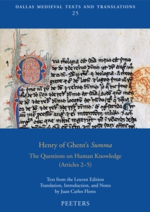 Henry of Ghent's Summa : The Questions on Human Knowledge (Articles 2-5)