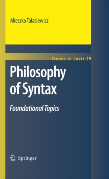 Philosophy of Syntax : Foundational Topics