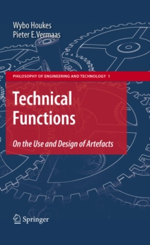 Technical Functions : On the Use and Design of Artefacts