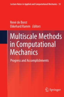 Multiscale Methods in Computational Mechanics : Progress and Accomplishments