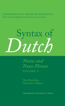 Syntax of Dutch : Nouns and Noun Phrases, Volume 2