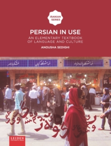 Persian in use : An Elementary Textbook of Language and Culture