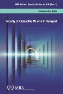 Security of Radioactive Material in Transport : Implementing Guide