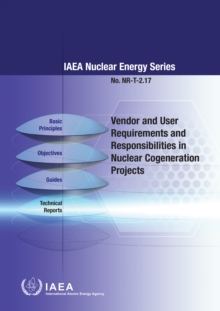 Vendor and User Requirements and Responsibilities in Nuclear Cogeneration Projects