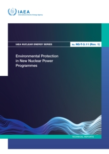 Environmental Protection in New Nuclear Power Programmes